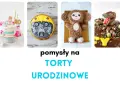 Uroczy tort z jednorożcem dla dziewczynki, tort w kształcie robota, misia i dinozaura – pomysły na torty urodzinowe dla dziecka.